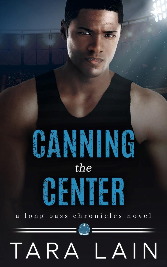 Canning the Center by Tara Lain
