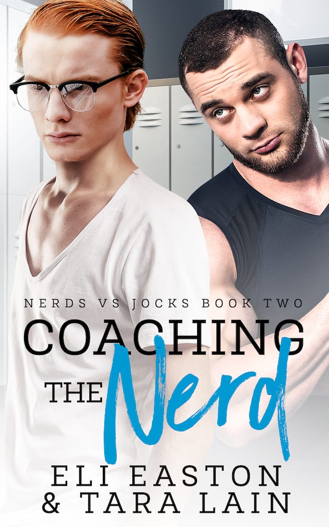 Coaching the Nerd by Eli Easton and Tara Lain