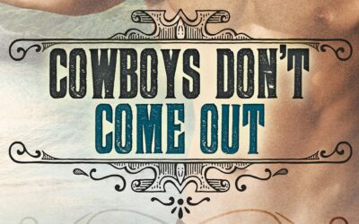 Cowboys Don’t Come Out is $1.99 Everywhere!