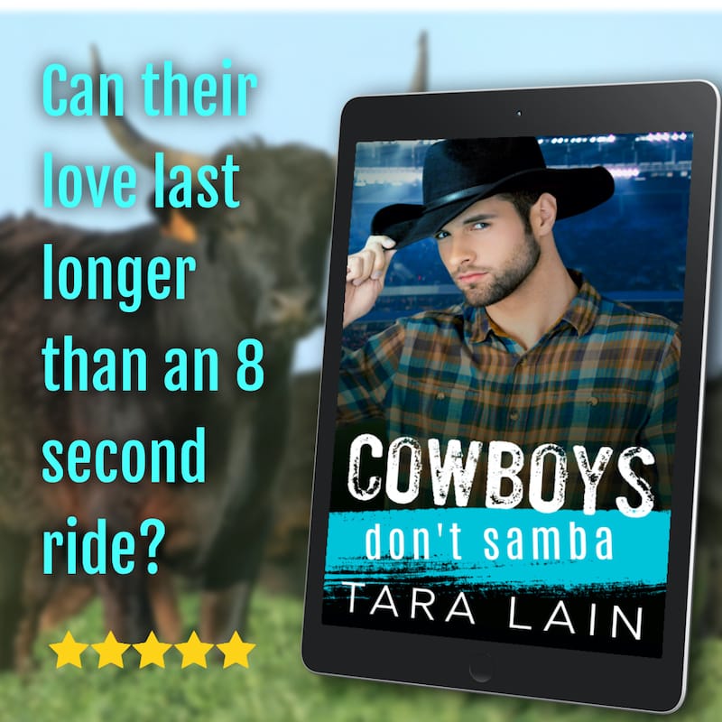 Cowboys Don't Samba by Tara Lain Promo