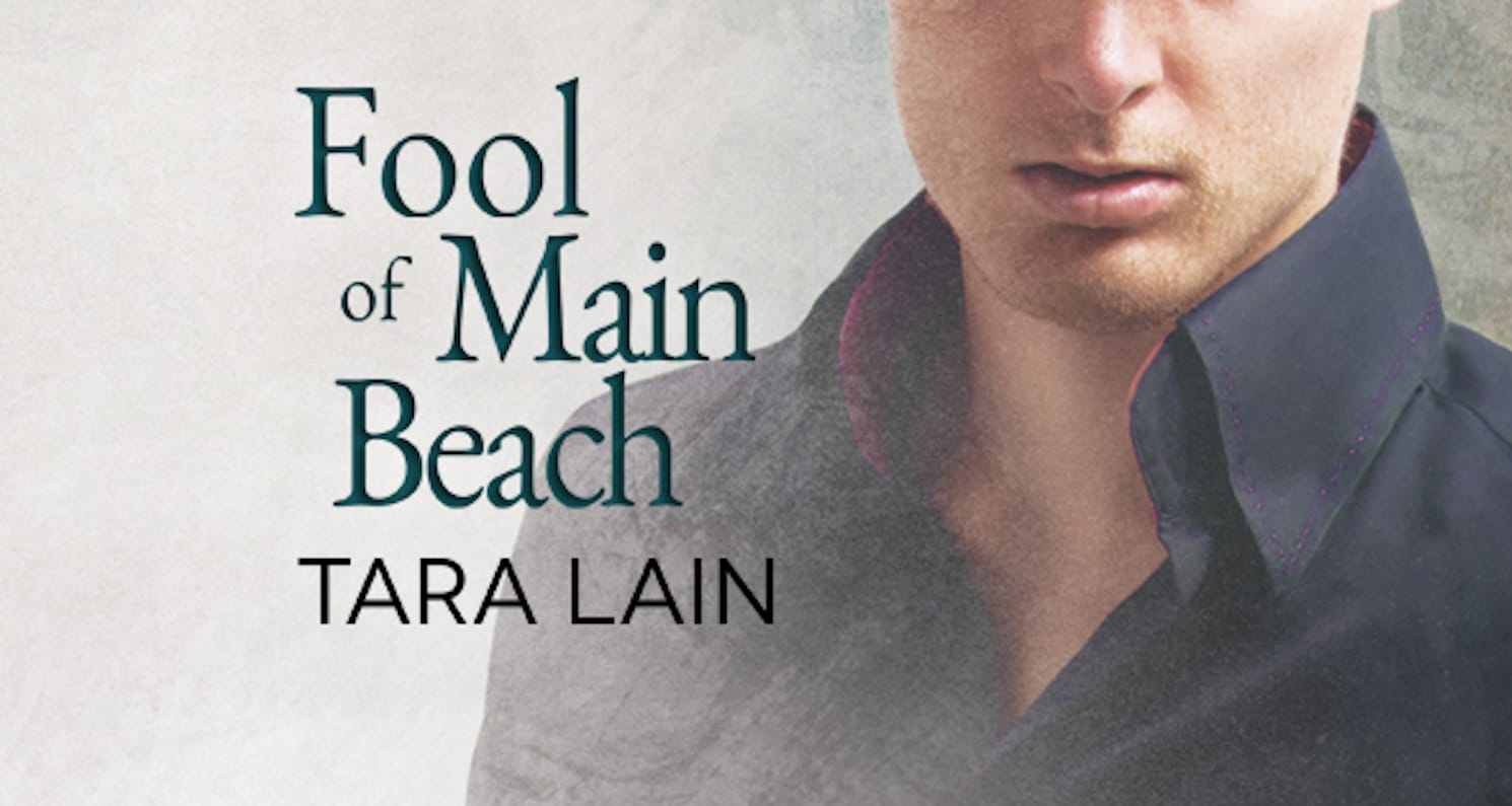 Fool of Main Beach by Tara Lain