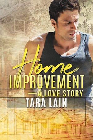 Home Improvement by Tara Lain