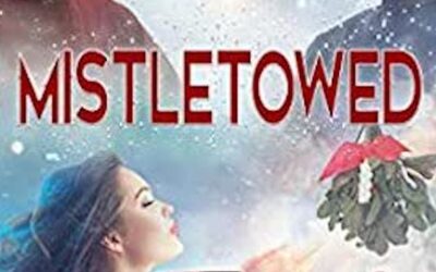 MISTLETOWED – MM/MF/MMF RomCom – FREE from Tara Lain