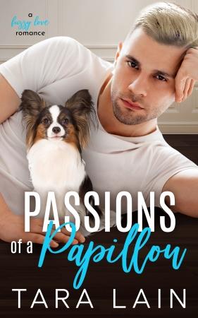 Passions of a Papillon by Tara Lane