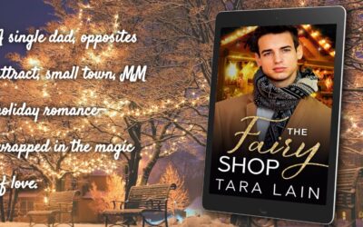 THE FAIRY SHOP by Tara Lain Re-released! Single Dad, Small Town Romance with a Touch of Magic